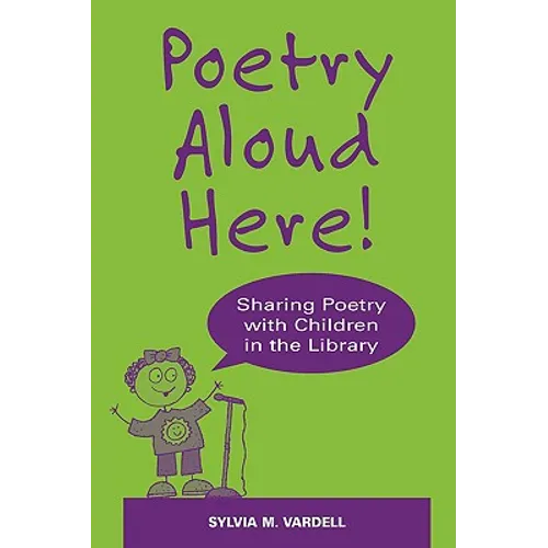 Poetry Aloud Here!: Sharing Poetry with Children in the Library - Paperback