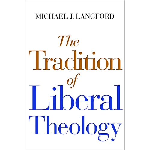 The Tradition of Liberal Theology - Paperback