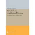 Ritual in an Oscillating Universe: Worshipping Siva in Medieval India