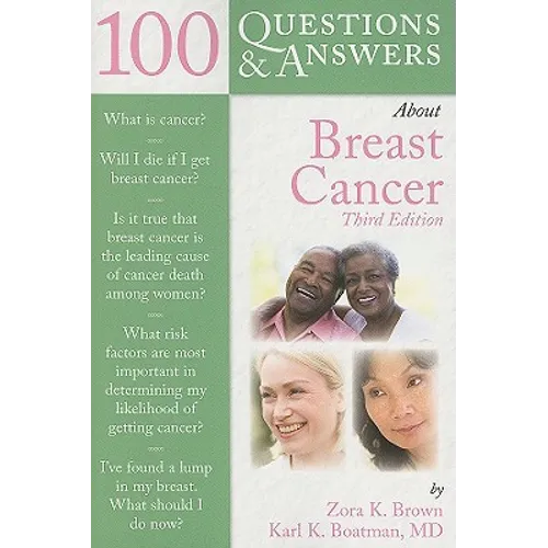 100 Questions & Answers about Breast Cancer: . - Paperback