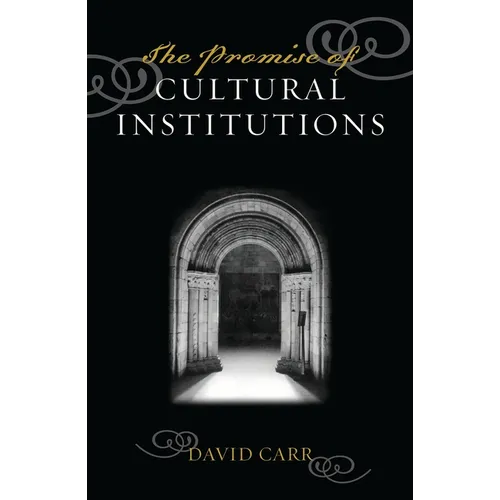 The Promise of Cultural Institutions - Paperback