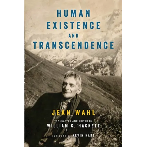 Human Existence and Transcendence - Hardcover