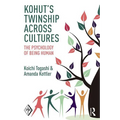 Kohut's Twinship Across Cultures: The Psychology of Being Human