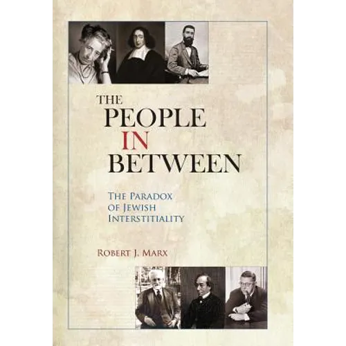 The People in Between: The Paradox of Jewish Interstitiality