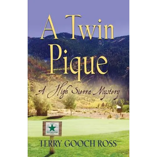 A Twin Pique: A High Sierra Mystery - Paperback