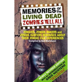Memories Of The Living Dead