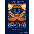 Contested Knowledge: Social Theory Today
