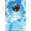 Heaven Is a Gay Bar