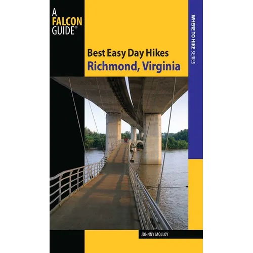 Best Easy Day Hikes Richmond, Virginia - Paperback