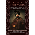 A Man of Three Worlds: Samuel Pallache, a Moroccan Jew in Catholic and Protestant Europe