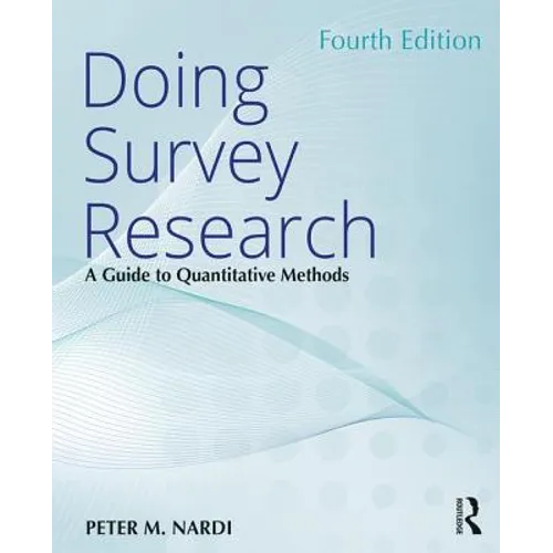 Doing Survey Research: A Guide to Quantitative Methods