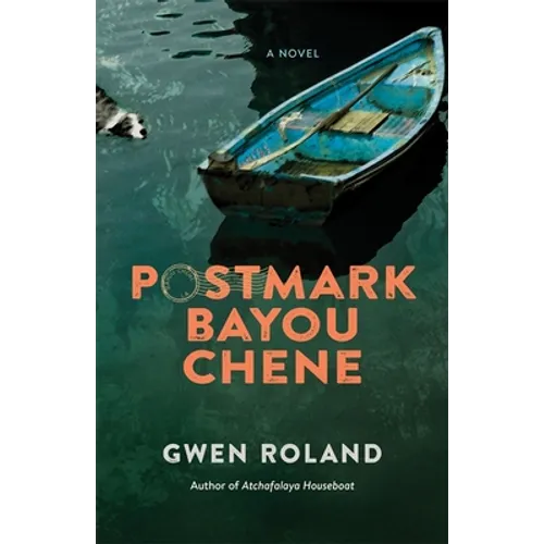 Postmark Bayou Chene - Hardcover