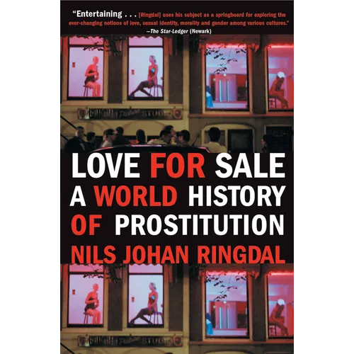 Love for Sale: A World History of Prostitution - Paperback