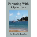 Parenting With Open Eyes