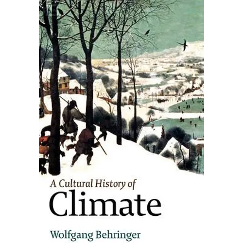 A Cultural History of Climate - Hardcover