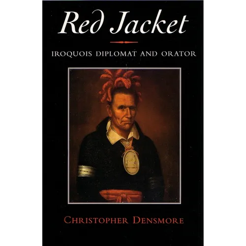 Red Jacket: Iroquois Diplomat and Orator - Paperback