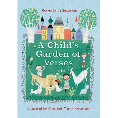 Robert Louis Stevenson's a Child's Garden of Verses - Hardcover
