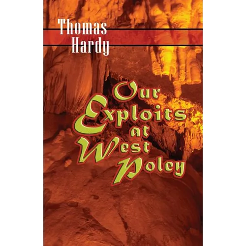 Our Exploits at West Poley: A Story for Boys - Paperback