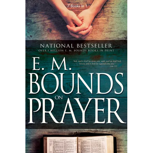 E. M. Bounds on Prayer - Paperback