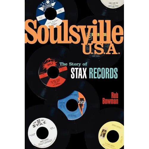 Soulsville U.S.A.: The Story of Stax Records - Paperback