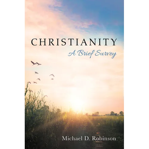 Christianity: A Brief Survey - Paperback