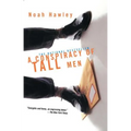 A Conspiracy of Tall Men