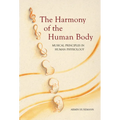 The Harmony of the Human Body: Musical Principles in Human Physiology