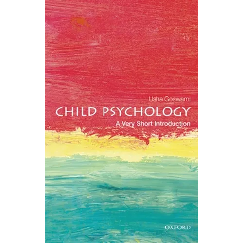 Child Psychology: A Very Short Introduction - Paperback