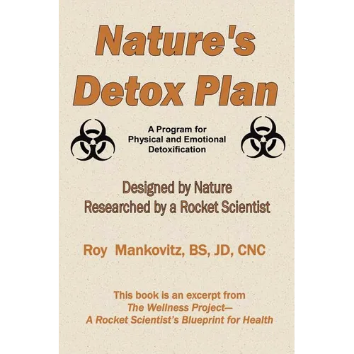 Nature's Detox Plan - A Program for Physical and Emotional Detoxification - Paperback