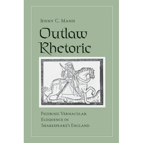 Outlaw Rhetoric - Hardcover