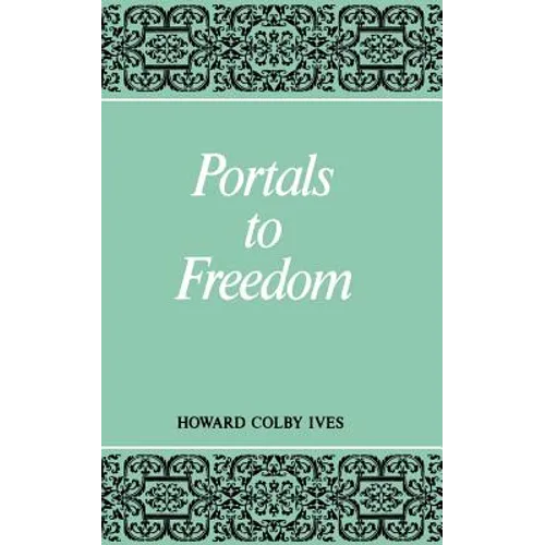 Portals to Freedom - Paperback