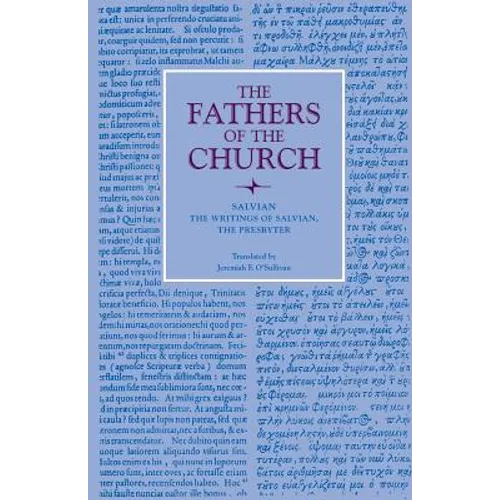 The Writings of Salvian, the Presbyter - Paperback