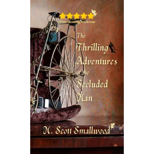 The Thrilling Adventures of the Secluded Man - Paperback