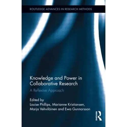Knowledge and Power in Collaborative Research: A Reflexive Approach