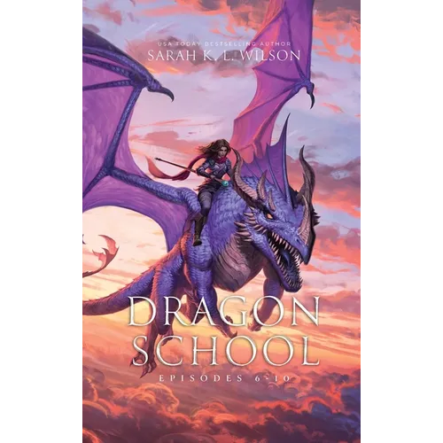 Dragon School: Episodes 6-10 - Hardcover