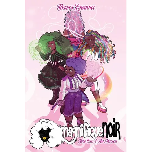 I Am Magical: magnifiqueNOIR Book One - Paperback
