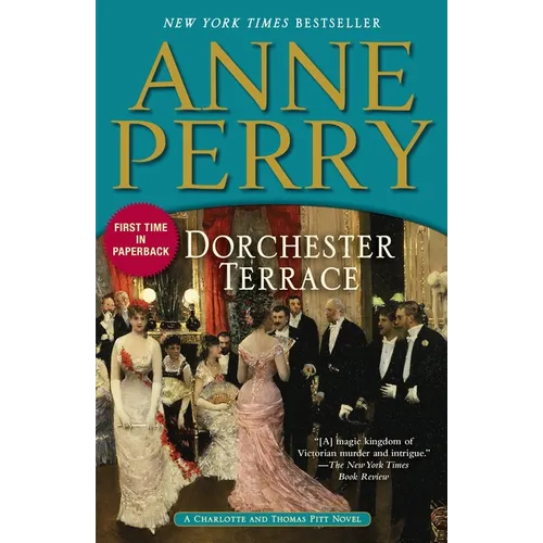 Dorchester Terrace: A Charlotte and Thomas Pitt Novel - Paperback