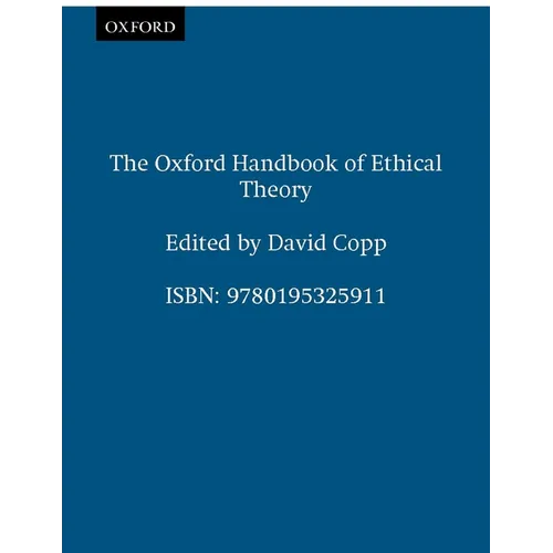 The Oxford Handbook of Ethical Theory - Paperback