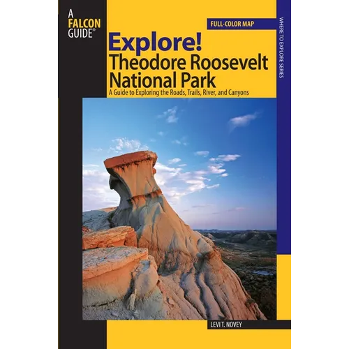 Explore! Theodore Roosevelt National Park - Paperback