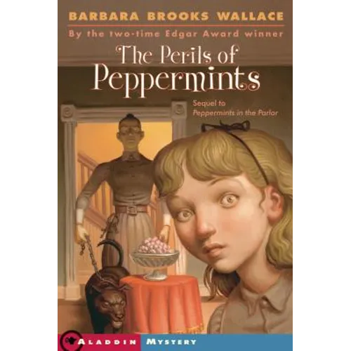 The Perils of Peppermints - Paperback