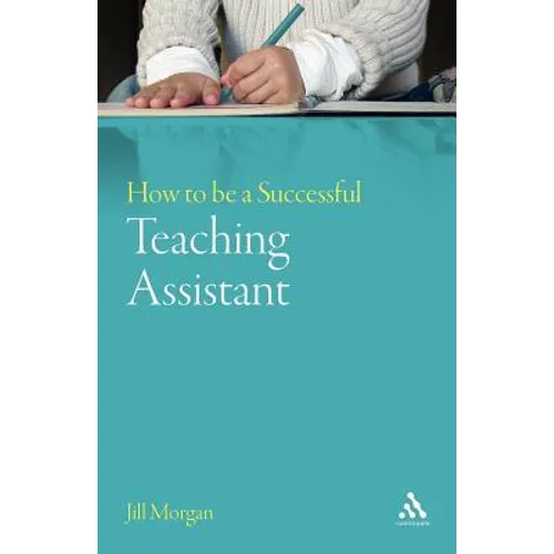 How to Be a Successful Teaching Assistant - Paperback