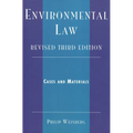 Environmental Law: Cases and Materials