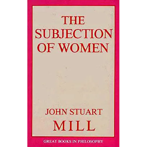 The Subjection of Women - Paperback