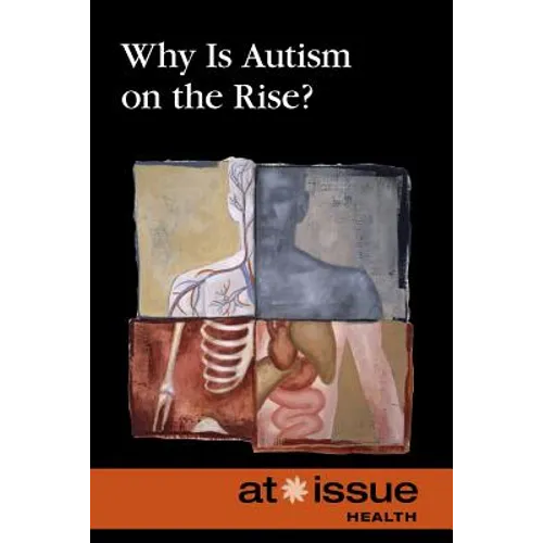 Why Is Autism on the Rise? - Paperback