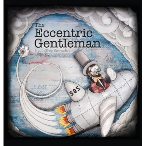 The Eccentric Gentleman - Hardcover