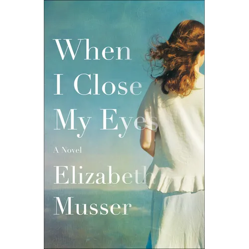 When I Close My Eyes - Paperback