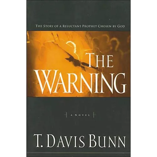 The Warning: The Story of a Reluctant Prophet Chosen by God - Paperback