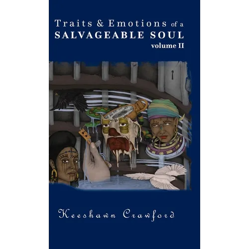 Traits and Emotions of a Salvageable Soul Vol II