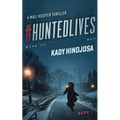 #HuntedLives: A Thriller