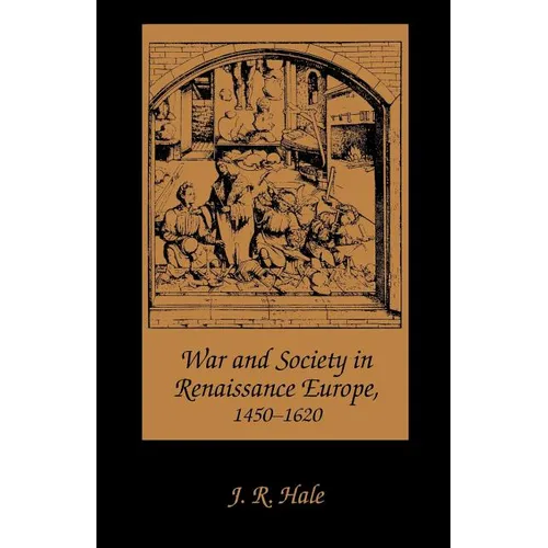 War and Society in Renaissance Europe, 1450-1620 - Paperback